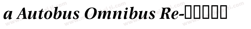 a Autobus Omnibus Re字体转换